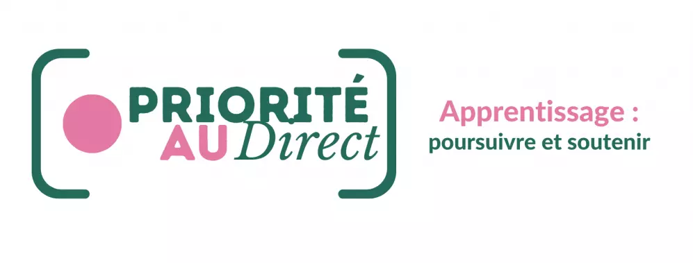 Priorité au direct Apprentissage