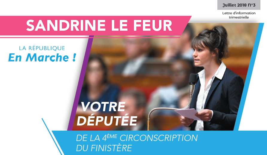 Lettre d'information Sandrine Le Feur, Députée du Finistère, juillet 2018